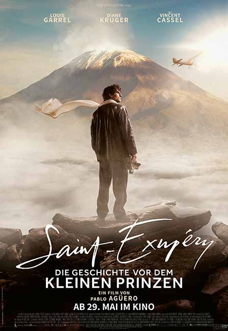Saint - Exupéry - Die Geschichte vor dem kleinen Prinzen